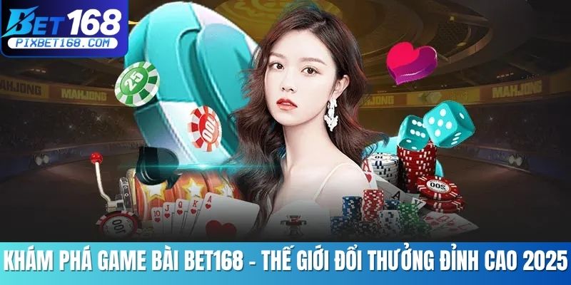 Game Bài BET168