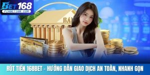 Rút tiền BET168